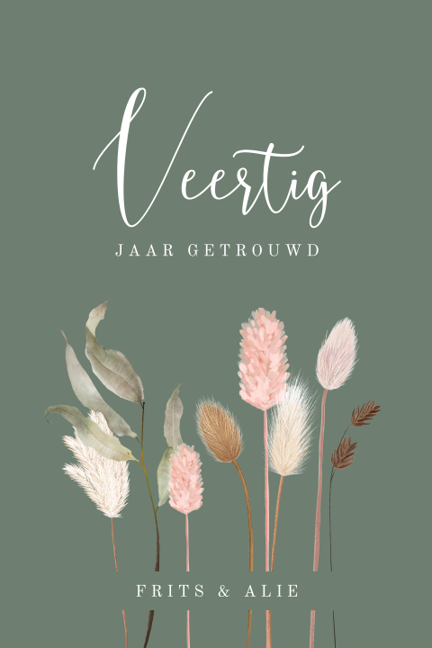 Uitnodiging 40 Jaar Getrouwd Met Droogbloemen