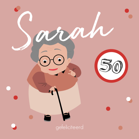 komen kwartaal Omgaan Grappige Sarah 50 jaar verjaardagskaart met confetti